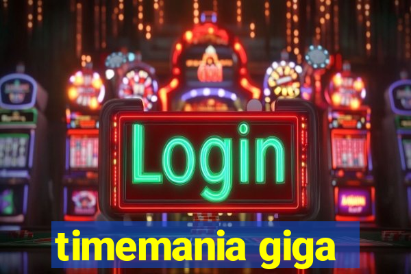 timemania giga