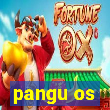 pangu os