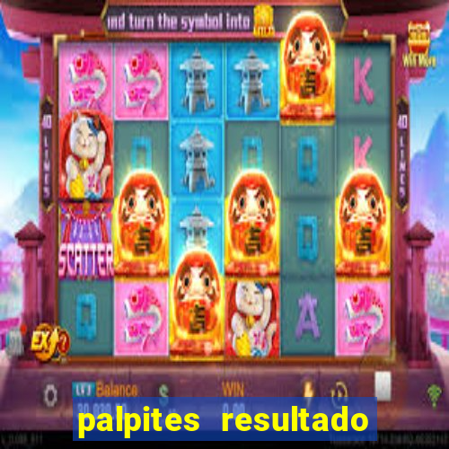 palpites resultado correto jogos de hoje