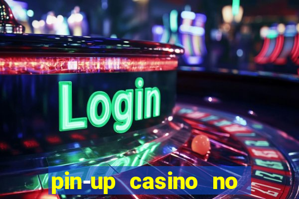 pin-up casino no deposit bonus code