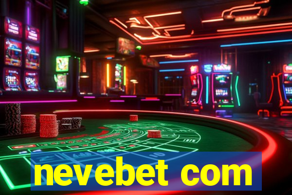 nevebet com