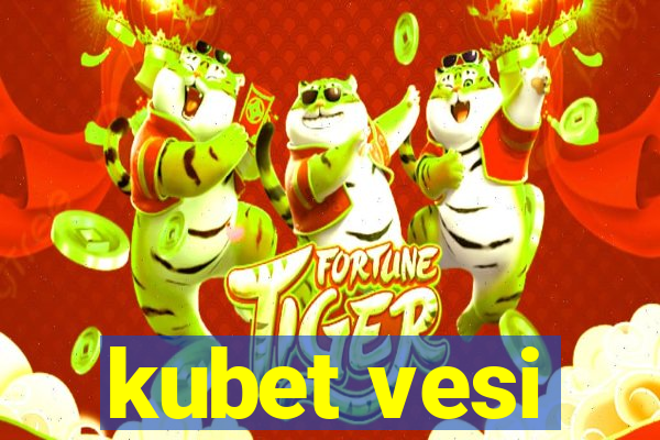 kubet vesi