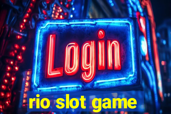 rio slot game