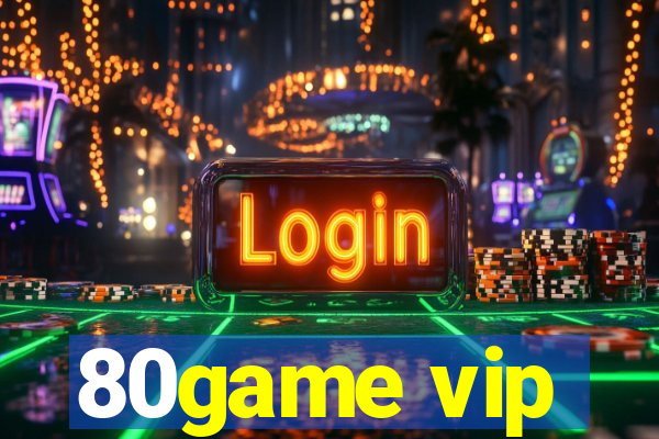 80game vip