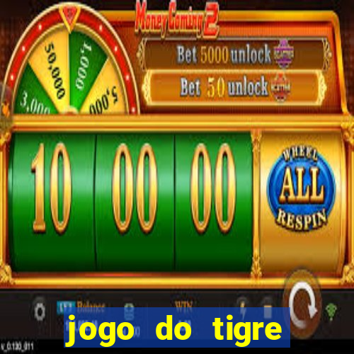 jogo do tigre rodada gratis