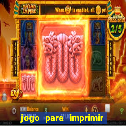 jogo para imprimir e montar