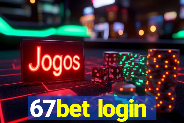 67bet login