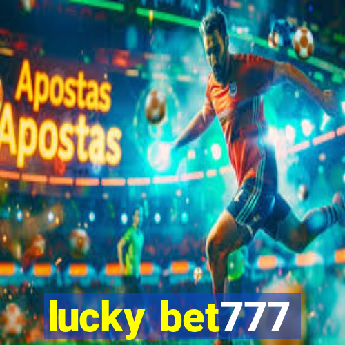 lucky bet777