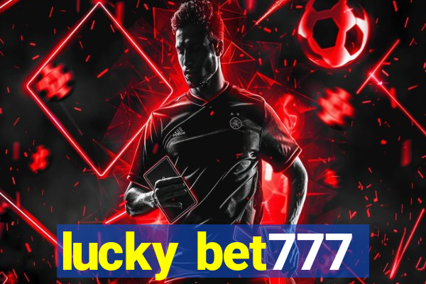 lucky bet777