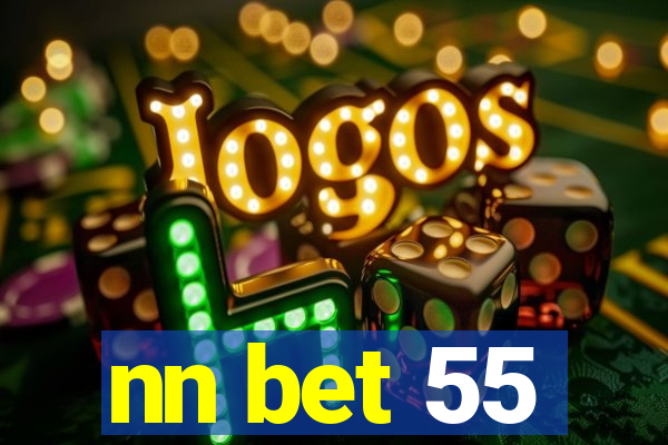 nn bet 55