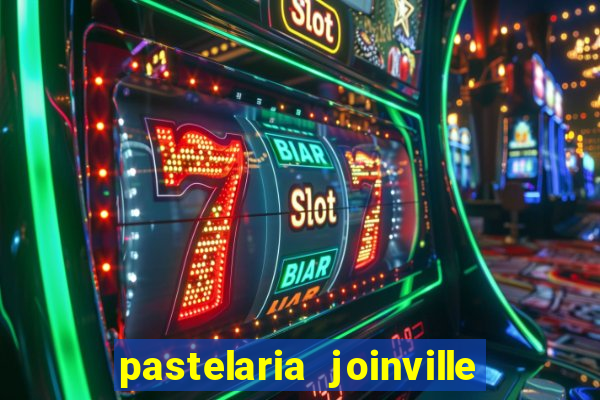 pastelaria joinville zona sul