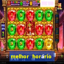 melhor horário para jogar fortune coelho