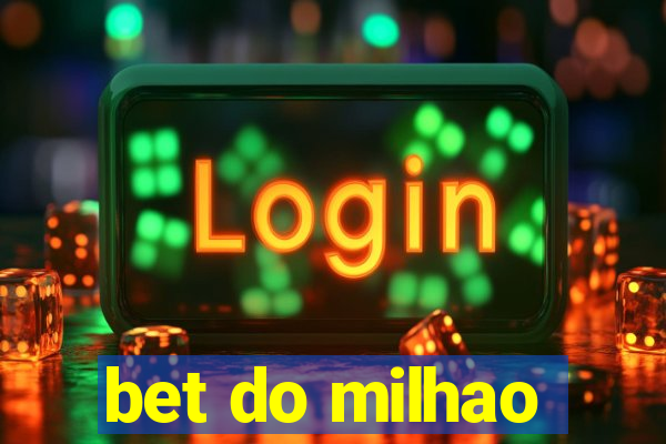 bet do milhao