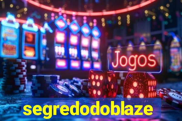 segredodoblaze