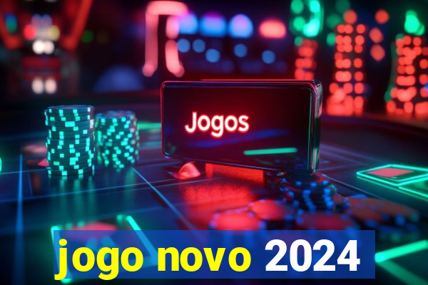 jogo novo 2024