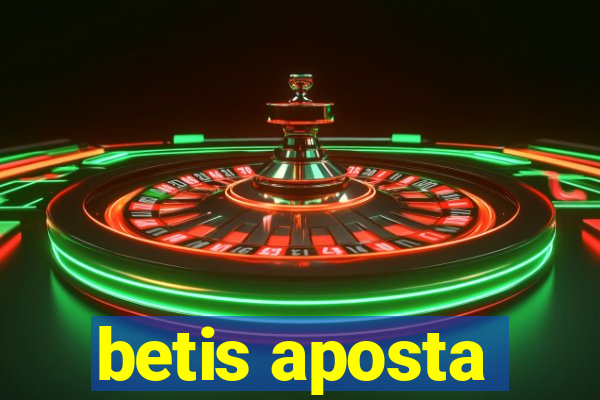 betis aposta