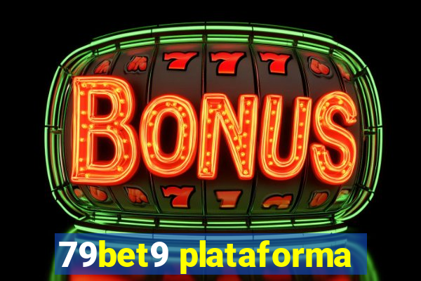 79bet9 plataforma