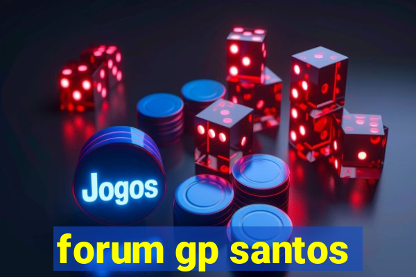 forum gp santos