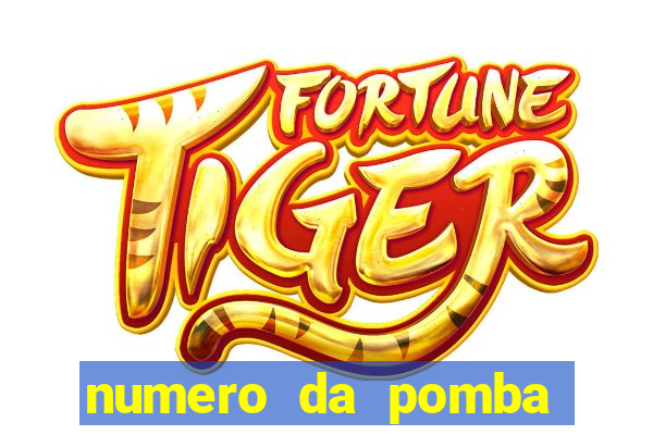 numero da pomba jogo do bicho