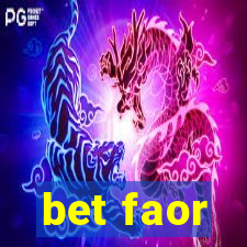 bet faor