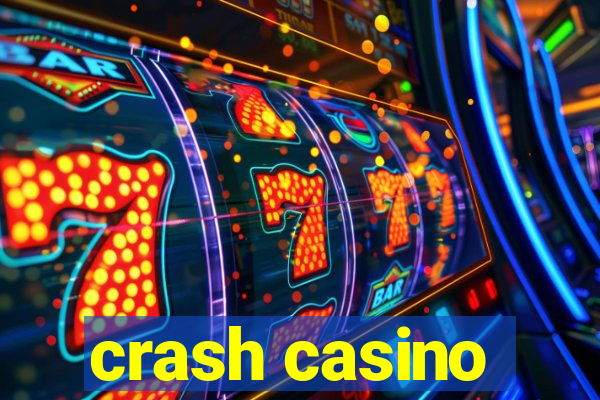 crash casino