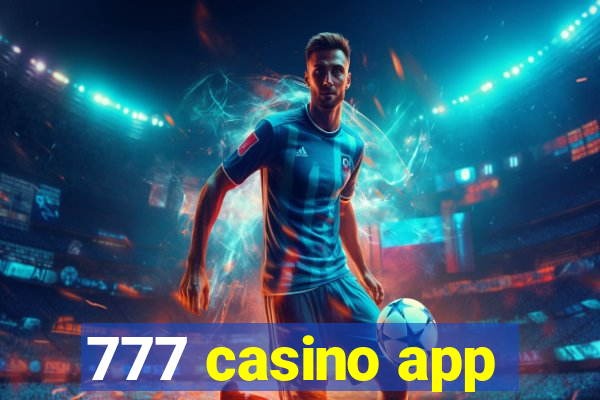 777 casino app