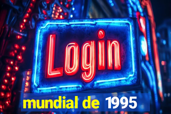 mundial de 1995