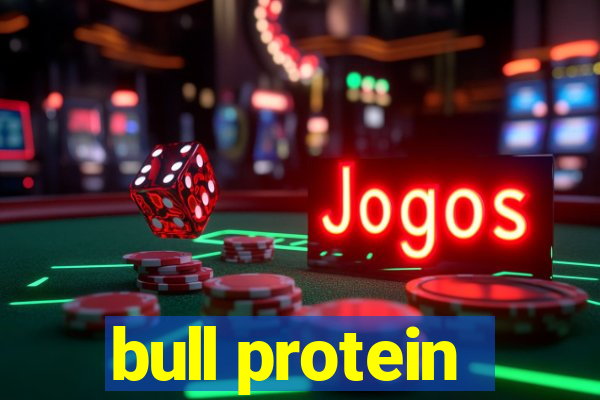 bull protein