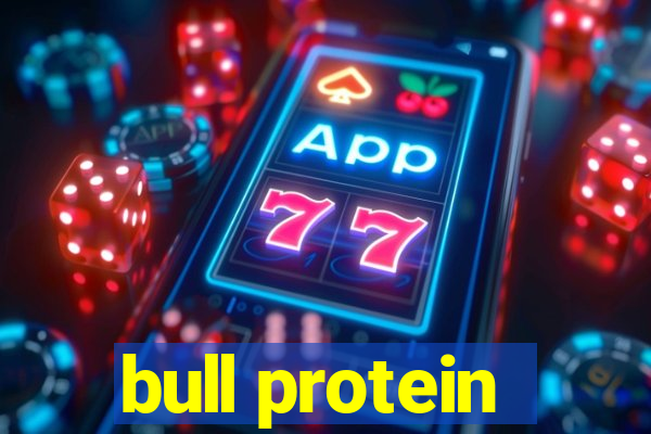 bull protein