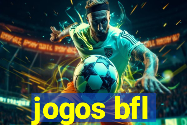 jogos bfl