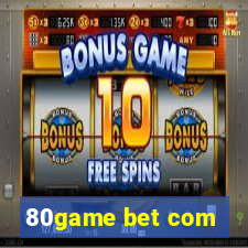 80game bet com