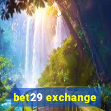 bet29 exchange