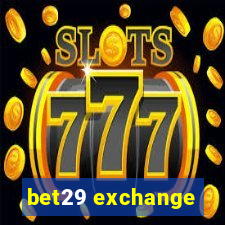 bet29 exchange