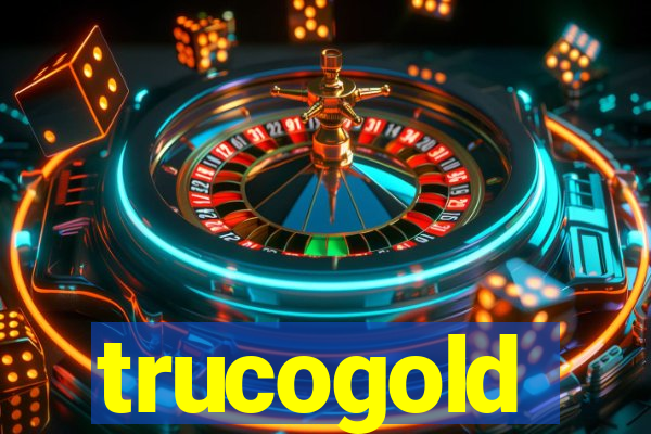 trucogold