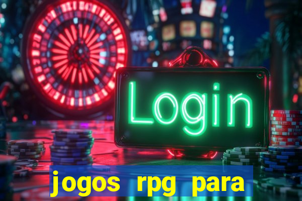 jogos rpg para ganhar dinheiro