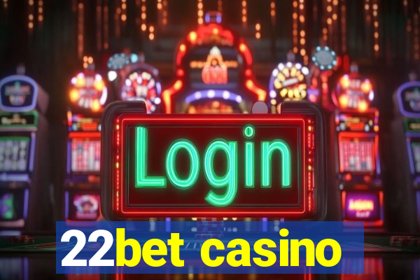 22bet casino