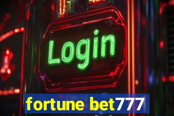 fortune bet777