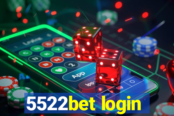 5522bet login