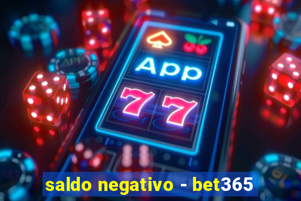 saldo negativo - bet365