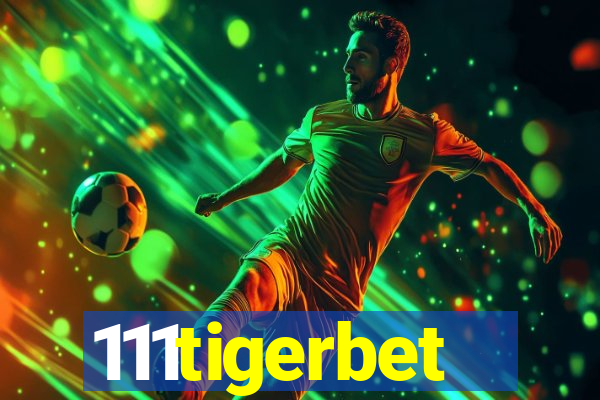 111tigerbet