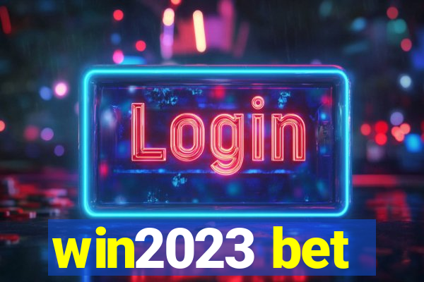 win2023 bet