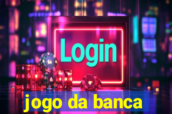 jogo da banca