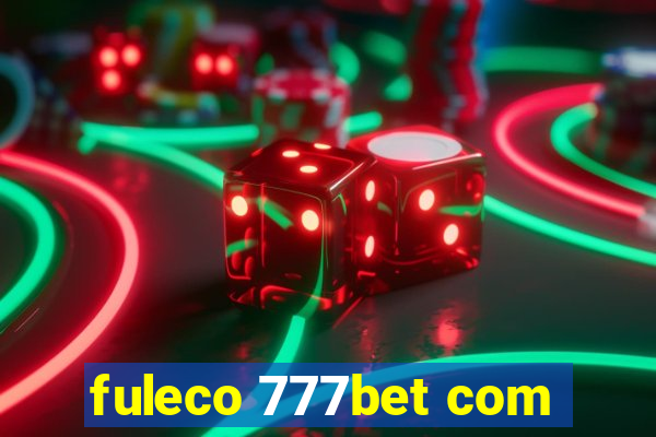 fuleco 777bet com