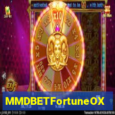 MMDBETFortuneOX