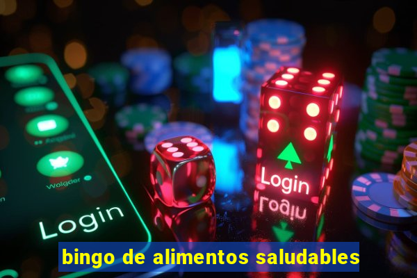 bingo de alimentos saludables