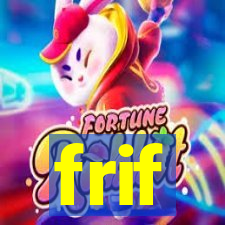 frif