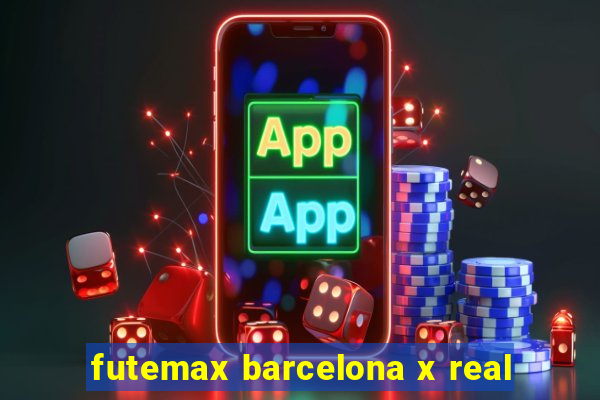 futemax barcelona x real