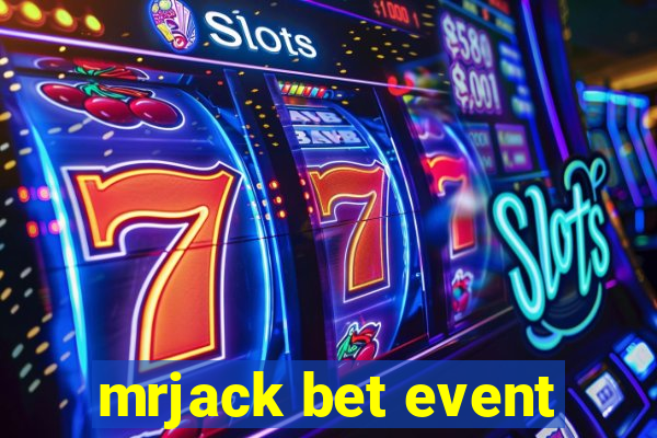 mrjack bet event