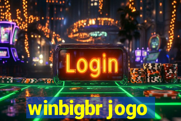 winbigbr jogo