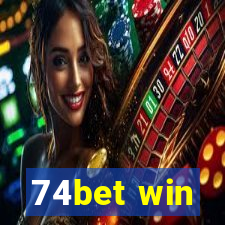 74bet win